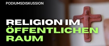Event-Image for 'Religion im &ouml;ffentlichen Raum'