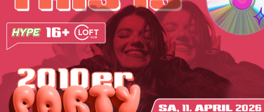 Event-Image for '2010ER PARTY  LOFT CLUB, THUN (&Uuml;16+16)'