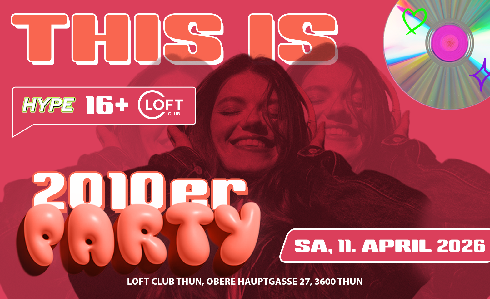 2010ER PARTY  LOFT CLUB, THUN (&Uuml;16+16) Loft Club, Thun Tickets