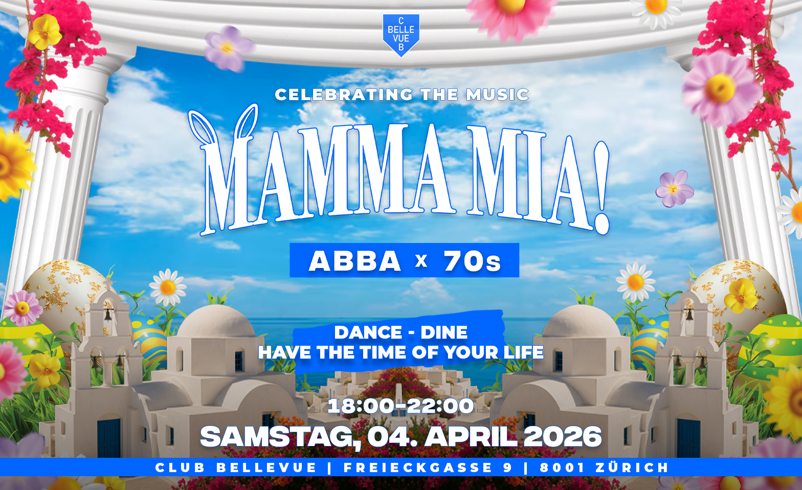 MAMMA MIA - ABBA x 70s DAYDANCE Club Bellevue, Z&uuml;rich Tickets