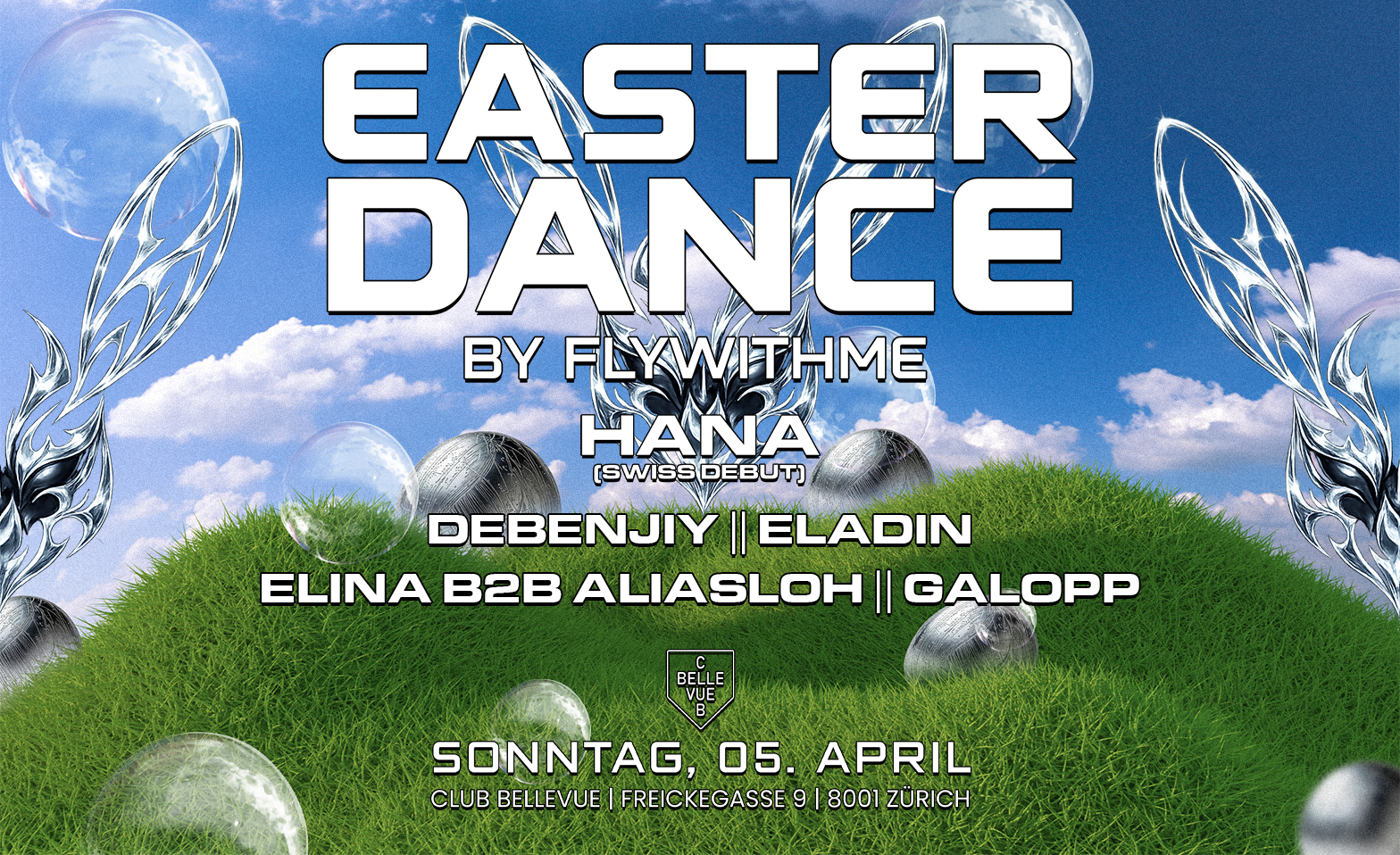 FLY WITH ME - EASTER DANCE Club Bellevue, Z&uuml;rich Tickets