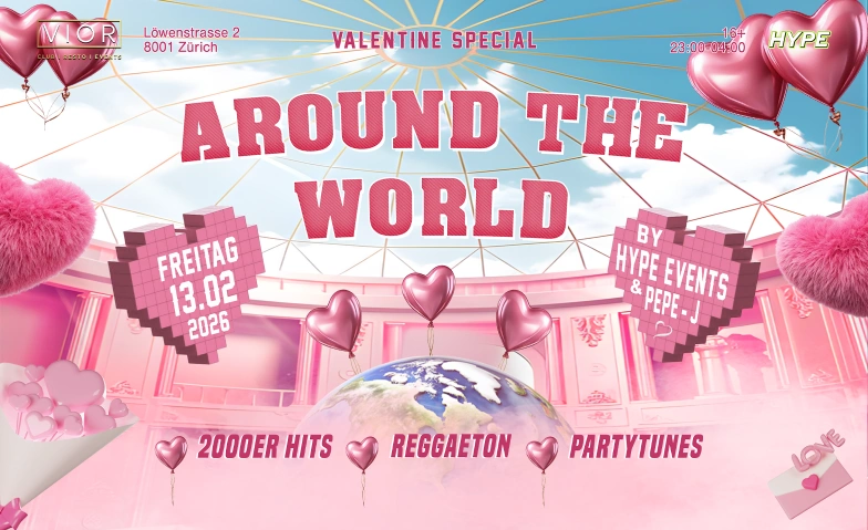 AROUND THE WORLD - VALENTINE SPECIAL  VIOR, Z&Uuml;RICH VIOR, L&ouml;wenstrasse 2, 8001 Z&uuml;rich Tickets