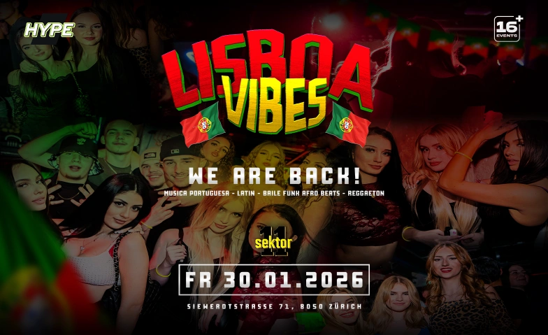 LISBOA VIBES  SEKTOR11, Z&Uuml;RICH Sektor 11 | Eventlocation, Siewerdtstrasse 71, 8050 Z&uuml;rich Tickets