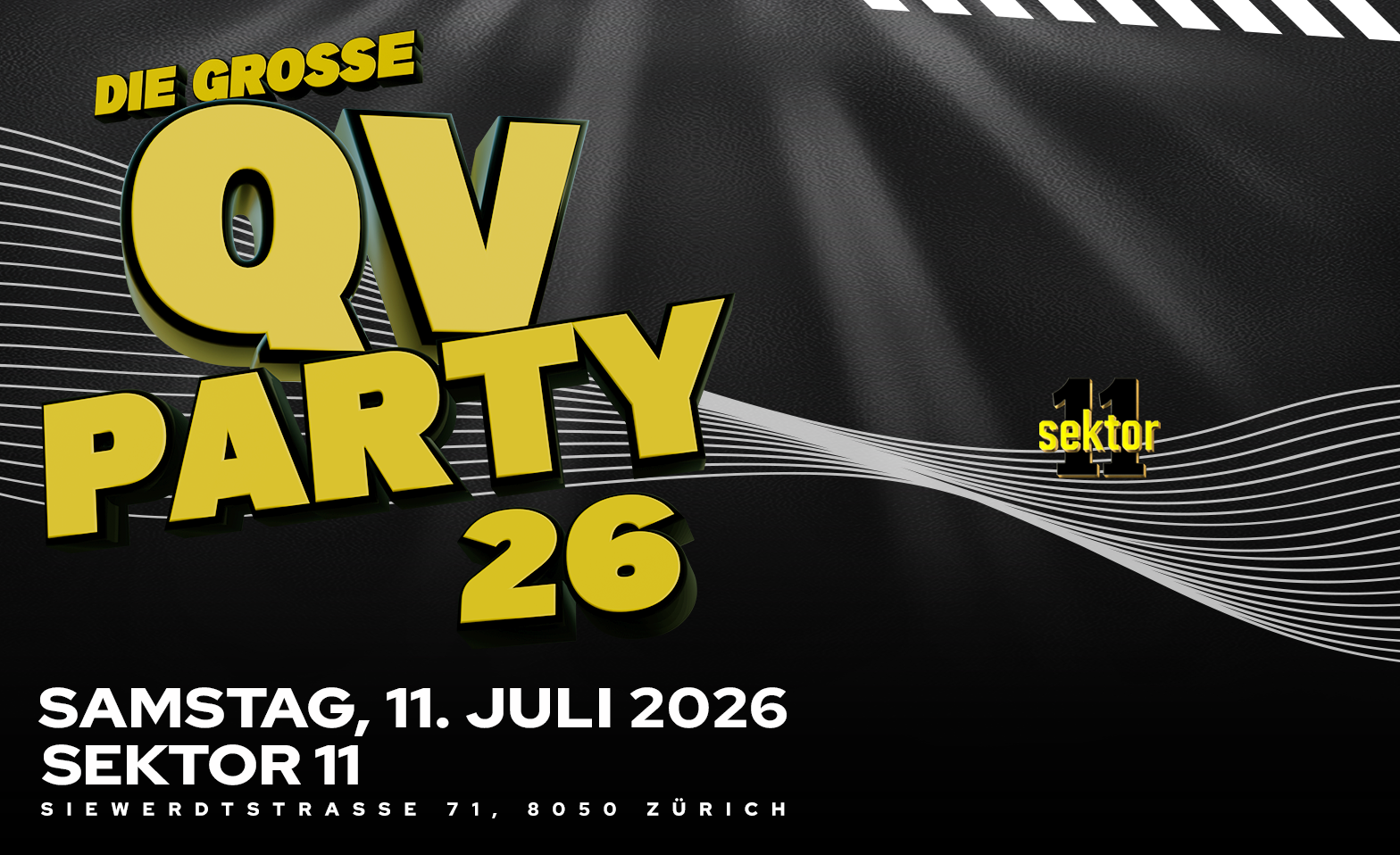 DIE GR&Ouml;SSTE &Uuml;16 PARTY IN Z&Uuml;RICH - SEKTOR11 Sektor 11 | Eventlocation, Z&uuml;rich Tickets