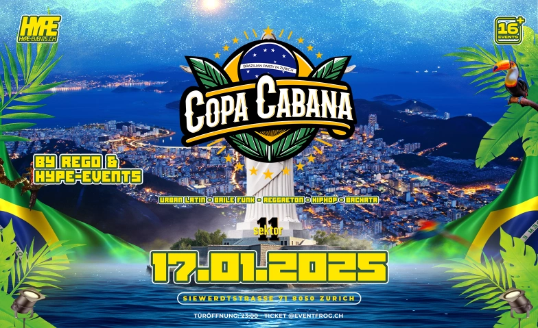 COPACABANA - BRASIL EDITION @ SEKTOR 11 (Ü16) Sektor 11 | Eventlocation, Siewerdtstrasse 71, 8050 Zürich Tickets