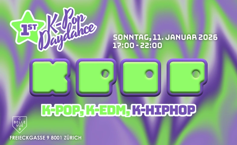 KPOP DAYDANCE Club Bellevue, Freieckgasse 9, 8001 Z&uuml;rich Tickets