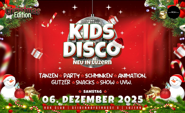 Kids Party Luzern - Chrismas Edition Rok, Seidenhofstrasse 5, 6003 Luzern Tickets