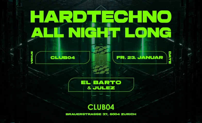 HARDTECHNO ALL NIGHT LONG CLUB04, Brauerstrasse 37, 8004 Z&uuml;rich Tickets