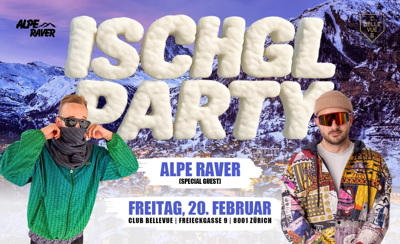 ISCHGL PARTY Club Bellevue, Freieckgasse 9, 8001 Z&uuml;rich Tickets