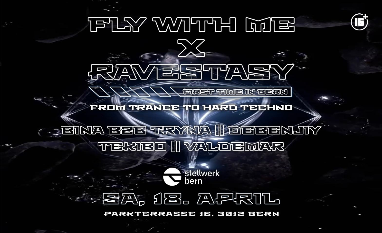 FLY WITH ME x RAVESTASY (16+) Stellwerk, Bern Tickets