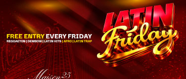 Event-Image for 'LATIN FRIDAY - EACH & EVERY FRIDAY FREE ENTRY'