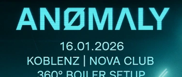 Event-Image for 'ANOMALY EVENTS - 16.01.2026'