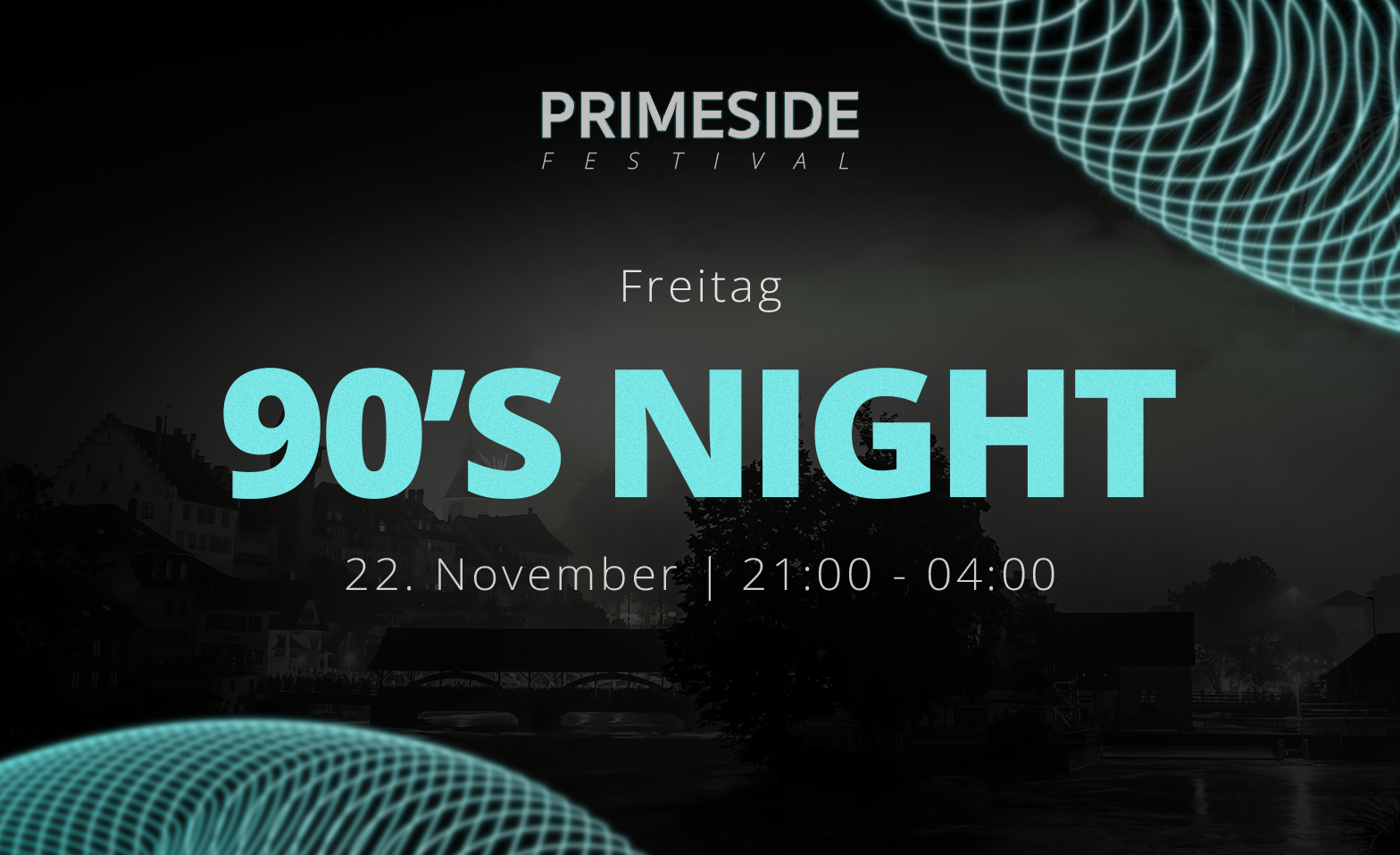 90's Night - PRIMESIDE Festival ${singleEventLocation} Tickets