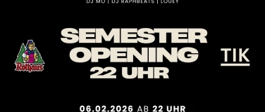 Event-Image for 'SEMESTER OPENING-PARTY im TIK'