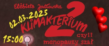 Event-Image for 'Klimakterium 2 czyli menopauzy szał'