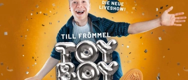 Event-Image for 'TILL FR&Ouml;MMEL &ndash; TOYBOY - Impro-Comedy & Magie (Vorpremiere)'