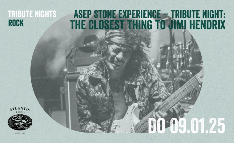 Tribute Nights - ASEP STONE EXPERIENCE Atlantis, Klosterberg 13, 4010 Basel Tickets