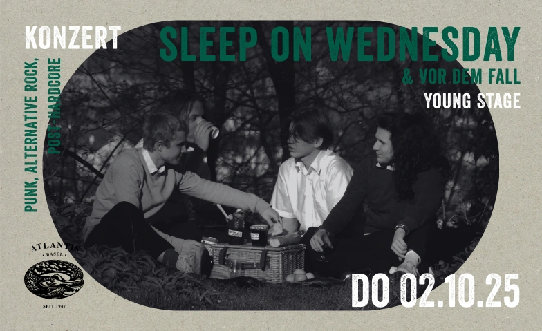 YOUNG STAGE mit SLEEP ON WEDNESDAY & VOR DEM FALL Atlantis, Klosterberg 13, 4010 Bâle Billets