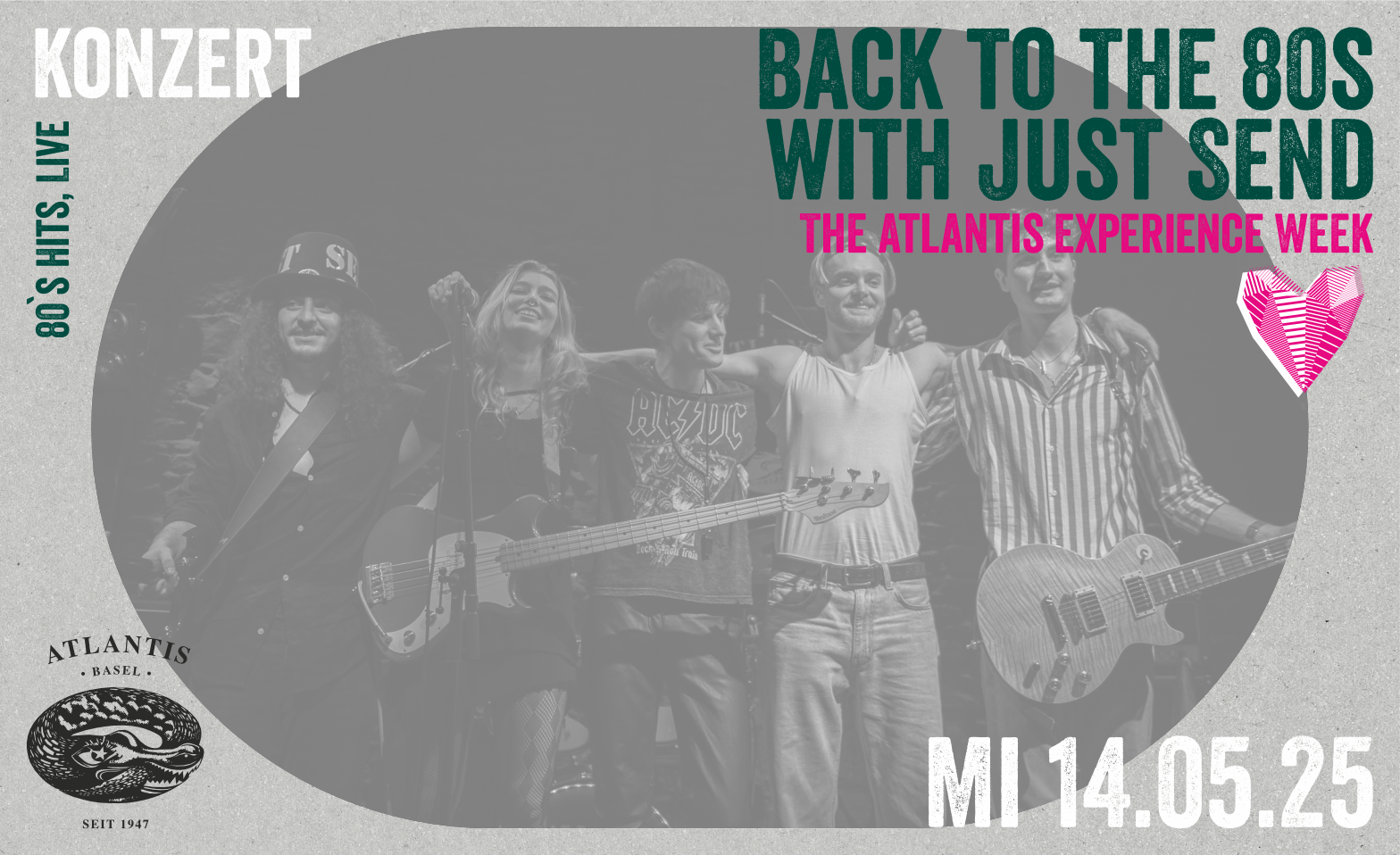 The Atlantis Experience Week - Back to the 80s JUST SEND Atlantis, Basel Tickets