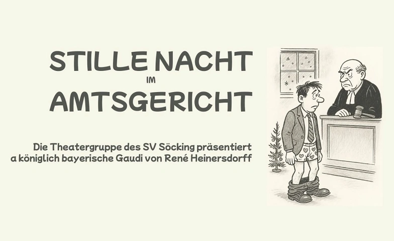 Stille Nacht im Amtsgericht - 3. Auff&uuml;hrung Tickets