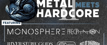 Event-Image for 'Metal meets Hardcore II - Monosphere and more'