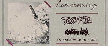 Event-Image for 'Homecoming I Twin Mill x Autumn Kids x In Schwerer See'