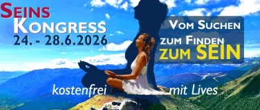 Event-Image for 'Seins Kongress - Vom Suchen zum Finden zum Sein'