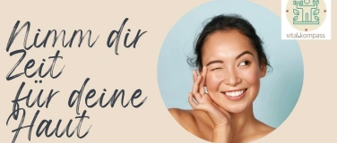 Event-Image for 'Ganzheitlich: &bdquo;Strahlende Haut von innen: Was deine Haut wir'