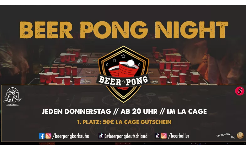 Beer Pong Night Karlsruhe La Cage Sportsbar, Blumenstraße 25, 76133 Karlsruhe Tickets