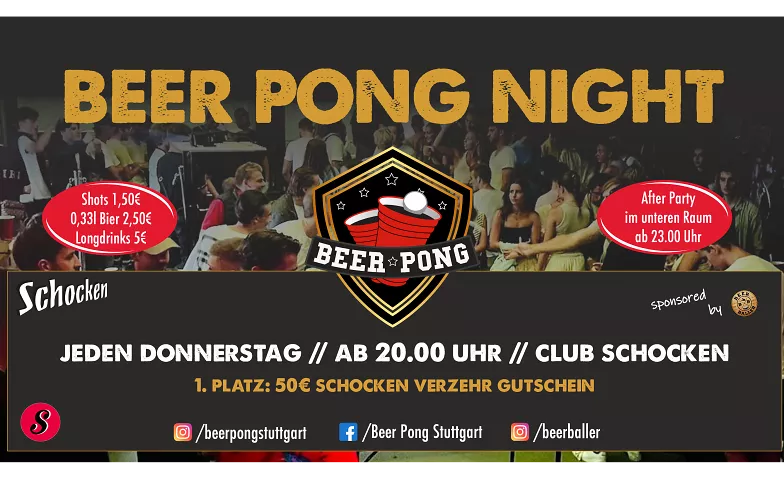 Beer Pong Night  Stuttgart Club Schocken, Hirschstraße 36, 70173 Stuttgart Tickets