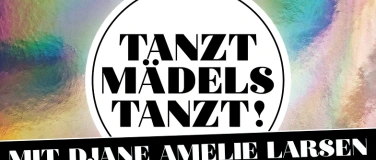 Event-Image for 'TANZT MÄDELS TANZT!'