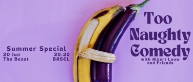 Event-Image for 'Too Naughty Comedy BASEL with Albert Louw & Friends'