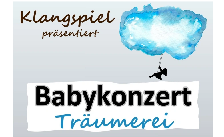 BABYKONZERT &quot;Tr&auml;umerei&quot; Billets