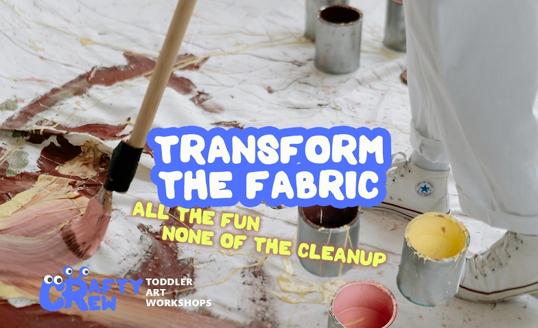 Toddler art workshops - Drop in - Transform the fabric Billets