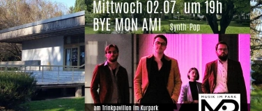 Event-Image for 'Bye Mon Ami - Musik im Park'