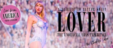 Event-Image for 'LOVER - A Tribute to Taylor Swift by Charity Eden'