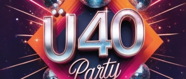 Event-Image for 'Ü40 PARTY / Caverno Bülach'