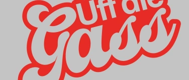 Event-Image for 'Uff die Gass - Opening'