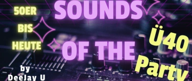 Event-Image for 'Ü40 Party - Sounds of the decades'