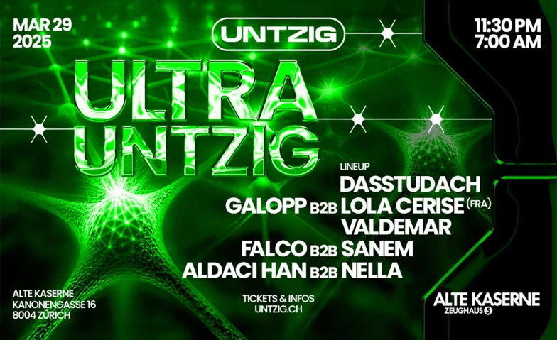 ULTRA UNTZIG  TECHNO Alte Kaserne Zürich, Kanonengasse 16, 8004 Zürich Tickets