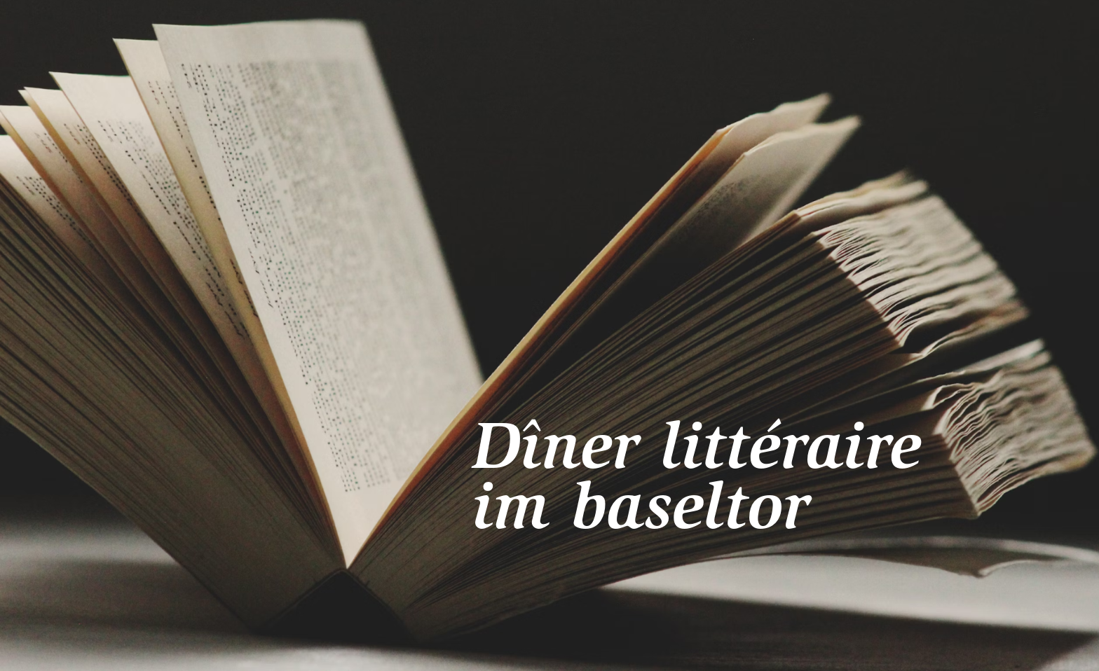 D&icirc;ner litt&eacute;raire im Baseltor Billets