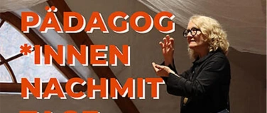 Event-Image for 'Pädagog*Innen-Nachmittag'