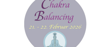 Event-Image for 'Chakra Balancing - Mit den H&auml;nden heilen lernen'