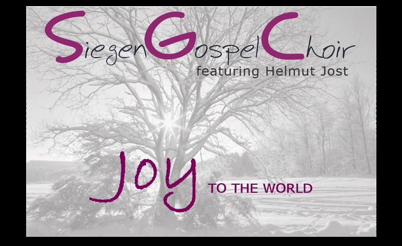"Joy to the world" - Adventskonzert mit Siegen Gospel Choir Evang. Freikirchliche Gemeinde Haiger, Schillerstraße 23, 35708 Haiger Tickets