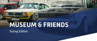 Event-Image for 'Museum & Friends - Tuning Edition'