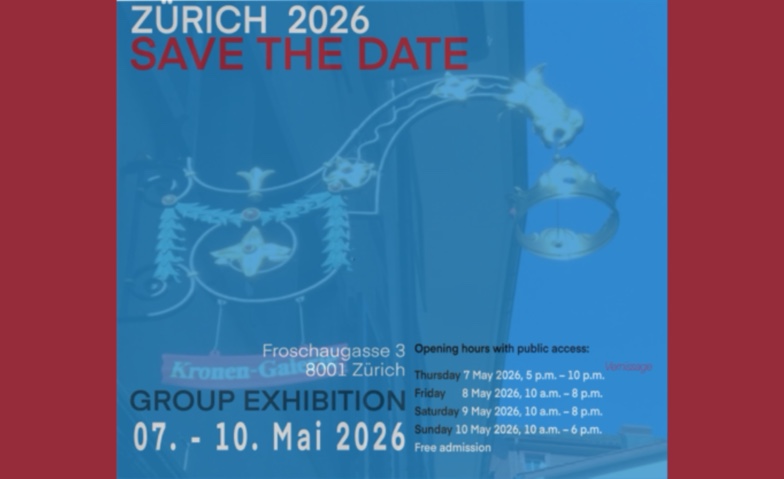 ARTdeSUISSE Z&uuml;rich, Fr&uuml;hlingsausgabe 2026, Kronen Galerie Tickets