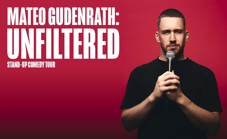 Mateo Gudenrath: Unfiltered ComedyHaus, Zürich, Albisriederstrasse 16, 8003 Zürich Tickets