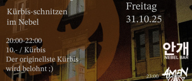 Event-Image for 'Kürbisschnitzen im Nebel x Amenbass'