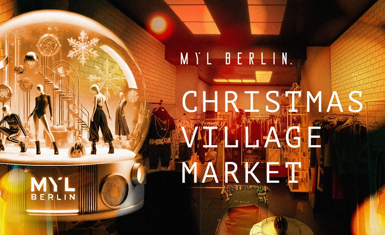 Christmas Village Market by MYL BERLIN ${singleEventLocation} Billets