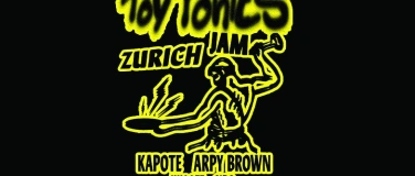 Event-Image for 'Toy Tonics Jam: Kapote, Arpy Brown, Juli Lee, Crjo'